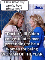''Doctor'' Jill Biden, who isn't a real doctor, congratulates a man, who isn't a real woman, for being named ''Woman of the Year''.